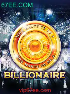 Explorando o Intrigante Jogo 'Billionaire' e a Chave de Sucesso 67EE.COM