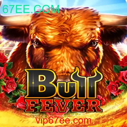 Descubra as Emoções do Jogo BullFever na Plataforma 67EE.COM