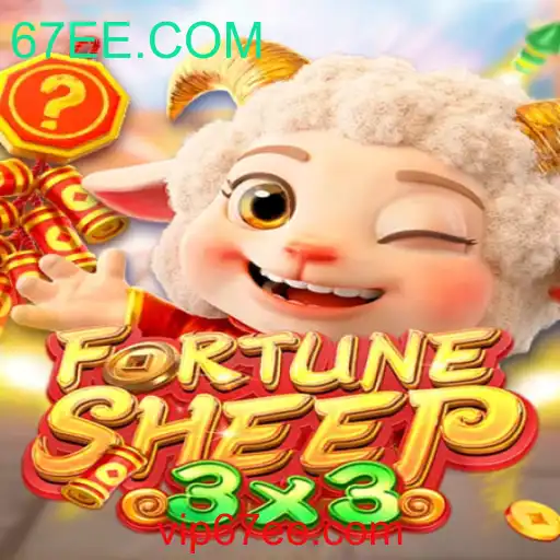 FortuneSheep: Um Novo Cardápio de Entretenimento em 67EE.COM