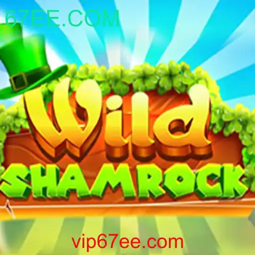 Descubra as Fascinantes Aventuras de WildShamrock em 67EE.COM